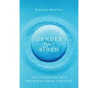 Rajani Bhatia Gender Before Birth (Tascabile)