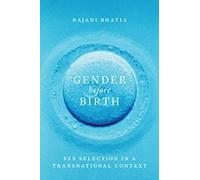 Rajani Bhatia Gender before Birth (Tascabile) Feminist Technosciences