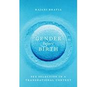 Rajani Bhatia Gender before Birth (Tascabile) Feminist Technosciences