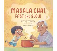 Rajani LaRocca Masala Chai, Fast and Slow (Copertina rigida)