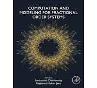 Rajarama Mohan J Computation and Modeling for Fractional Order Syst (Tascabile)