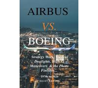 Rajat Narang Airbus vs. Boeing (Tascabile)
