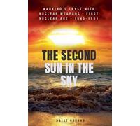 Rajat Narang The Second Sun in the Sky (Tascabile)