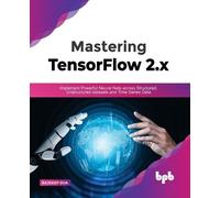Rajdeep Dua Mastering TensorFlow 2.x (Tascabile)