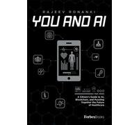 Rajeev Ronanki You And AI (Copertina rigida)