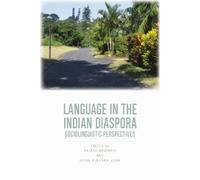 Rajend Mesthrie Language in the Indian Diaspora (Copertina rigida)