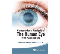 Rajendra Achary Computational Analysis Of The Human Eye With (Copertina rigida)