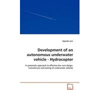 Rajendra Jani Development of an autonomous underwater vehicle - Hydr (Tascabile)