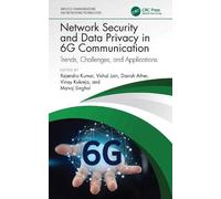 Rajendra Kumar Network Security and Data Privacy in 6G Commun (Copertina rigida)