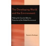 Rajendra Ramlogan The Developing World and the Environment (Tascabile)