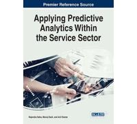 Rajendra Sahu Applying Predictive Analytics Within the Servic (Copertina rigida)