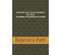 Rajendra Shamgond Integrated Management System Iso9000+iso14000+i (Tascabile)