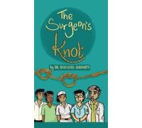 Rajendra Shirahatti The Surgeon's Knot (Copertina rigida)