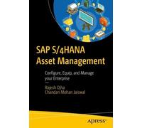Rajesh Ojha Chandan Mohan Jaiswal SAP S/4HANA Asset Management (Tascabile)