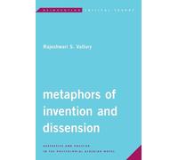 Rajeshwari S. Vallury Metaphors of Invention and Dissension (Tascabile)