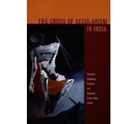 Rajeswari Sunder Rajan The Crisis of Secularism in India (Tascabile)