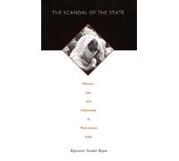 Rajeswari Sunder Rajan The Scandal of the State (Tascabile)