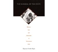 Rajeswari Sunder Rajan The Scandal of the State (Tascabile)