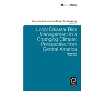 Rajib Shaw Local Disaster Risk Management in a Changing Clima (Copertina rigida)