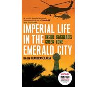 Rajiv Chandrasekaran Imperial Life in the Emerald City (Tascabile)