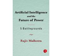 RAJIV MALHOTRA Artificial Intelligence and the Future of Powe (Copertina rigida)