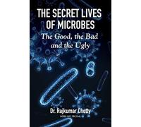 Rajkumar Chetty The Secret Life of Microbes (Tascabile)