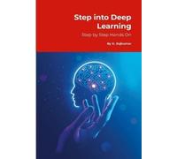 Rajkumar K Step into Deep Learning (Tascabile)