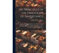 Rajkumar Sarvadhi 14e Principles of the Hindu Law of Inherit (Copertina rigida)