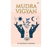 Rajni Kant Upadhayay Mudra Vigyan (Tascabile)