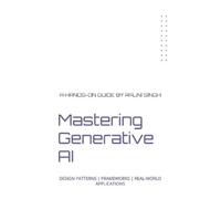 Rajni Singh Mastering Generative AI (Tascabile)