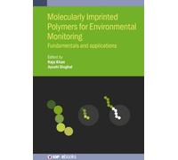 Raju Khan Molecularly Imprinted Polymers for Environmental Mo (Copertina rigida)