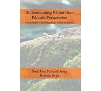 Rajveer Arya Ra Understanding Panini from Panini's Perspective: A Re (Tascabile)