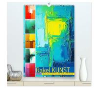 Rakel Kunst - Eine Form der künstlerischen Technik (hochwertiger Premium Wandkalender 2026 DIN A2 hoch), Kunstdruck in Hochglanz: Erleben Sie, wie ... Ästhetik schaffen, die zum Staunen einlädt.