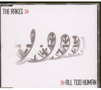 Rakes - All Too Human
