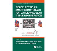 Rakesh Bhaskar Piezoelectric as Smart Biomaterials for Cardio (Copertina rigida)