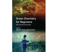 Rakesh K. Sharma Green Chemistry for Beginners (Copertina rigida)