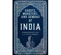 Rakesh Khanna Rakesh Khanna and J. Furcife Ghosts, Monsters a (Copertina rigida)