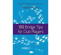 Rakesh Kumar 100 Bridge Tips for Club Players (Tascabile)