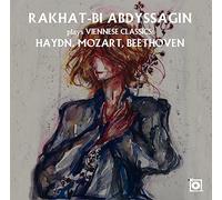 Rakhat-Bi Abdyssagin Plays Viennese Classics: Haydn, Mozart, Beethoven