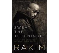 Rakim Sweat the Technique (Copertina rigida)