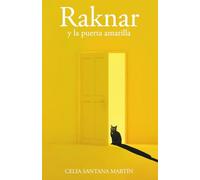 Raknar y la puerta amarilla