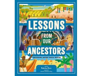 Raksha Dave Lessons from Our Ancestors (Copertina rigida)
