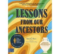 Raksha Dave Lessons from our Ancestors: Winner of the 'Discov (Copertina rigida)