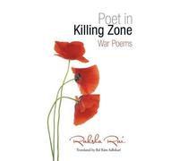 Raksha Rai Poet in Killing Zone (Tascabile)