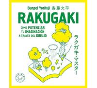 Rakugaki. Nueva edición: Cómo potenciar tu imaginación a través del dibujo