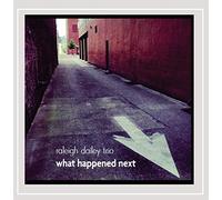 Raleigh Dailey Trio - What Happened Next