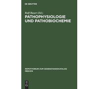 Ralf Bauer Pathophysiologie und Pathobiochemie (Copertina rigida)