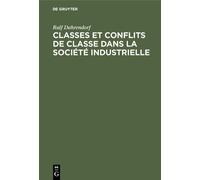 Ralf Dahrendorf Classes et conflits de classe dans la société (Copertina rigida)