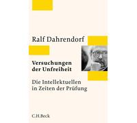 Ralf Dahrendorf Versuchungen der Unfreiheit: Die Intellektuellen in (Tascabile)