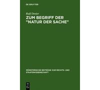 Ralf Dreier Zum Begriff Der Natur Der Sache (Copertina rigida)